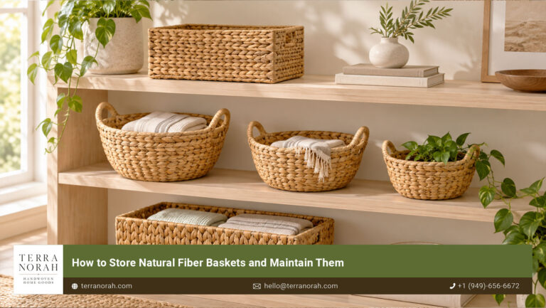 How to Store Natural Fiber Baskets and Maintain Them